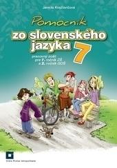 Pomocník zo slovenského jazyka 7 pre 7. ročník základných škôl a 2. ročník gymnázií s osemročným štú