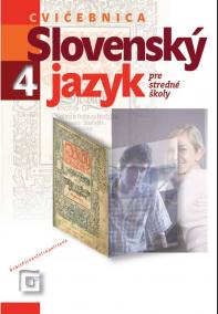 Slovenský jazyk 4 pre stredné školy