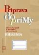 Príprava do prímy - slovenský jazyk a literatúra pre 5. ročník ZŠ - Riešenia