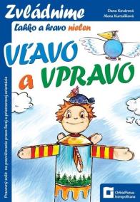 Zvládnime ľahko a hravo 1: nielen vľavo a vpravo