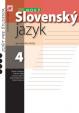 Nový Slovenský jazyk pre stredné školy 4 - Zošit pre študenta