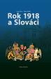 Rok 1918 a Slováci