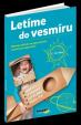 Letíme do vesmíru