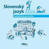 Metodická príručka k súboru Slovenský jazyk pre 2. ročník ZŠ