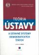 Teória ústavy a ústavné systémy demokratických štátov