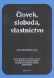 Človek, sloboda, vlastníctvo