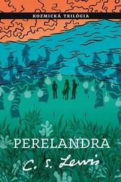 Perelandra ( 2 diel Kozmickéj trilógie)