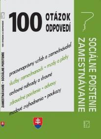 100 otázok a odpovedí - sociálne poistenie a zamestnávanie