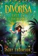 Divoríša – Svet za dverami