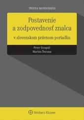 Postavenie a zodpovednosť znalca v slovenskom právnom poriadku