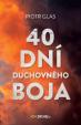 40 dní duchovného boja