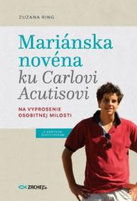 Mariánska novéna ku Carlovi Acutisovi