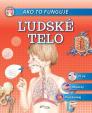 Ľudské telo - Ako to funguje (2.vydanie)