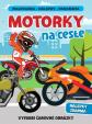 Motorky na ceste - Maľovanka, nálepky, panoráma