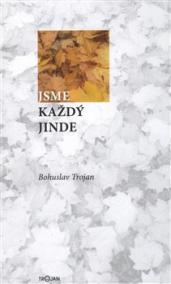 Jsme každý jinde