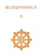 Buddhismus II - Antologie theravádového buddhismu
