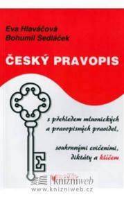 Český pravopis s přehledem mluvnických a pravopisných pravidel