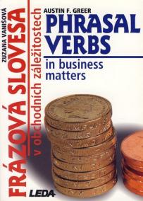 Frázová slovesa v obchodních záležitostech (Phrasal Verbs in business matters)