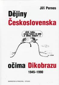 Dějiny Československa očima Dikobrazu 1945-1990