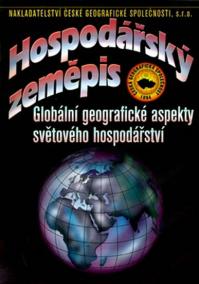 Hospodářský zeměpis – Globální geografické základy světového hospodářství