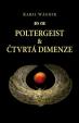 Poltergeist a čtvrtá dimenze