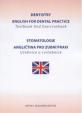 Stomatologie - Angličtina pro zubní praxi - učebnice a cvičebnice / Dentistry English for Dental practice - Textbook And Exercisebook