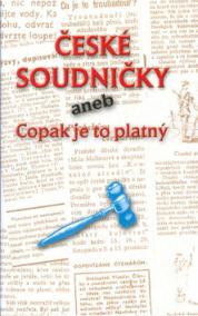 České soudničky aneb Copak je to platný