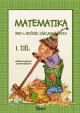 Matematika pro 4. ročník základní školy (1. díl)