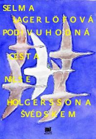 Podivuhodná cesta Nilse Holgerssona Švédskem