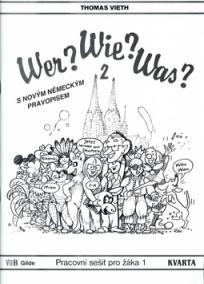 WER? WIE? WAS? 2. díl nový pravopis