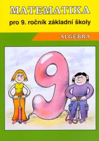 Matematika Algebra pro 9. ročník