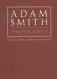 Adam Smith Semper Vivus