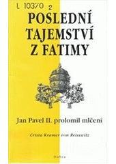 Poslední tajemství z Fatimy