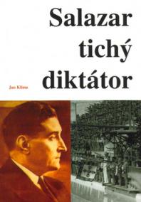 Salazar tichý diktátor