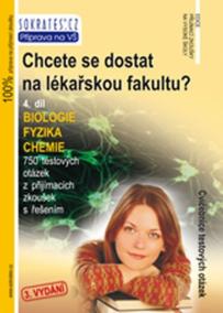 Chcete se dostat na lékařskou fakultu 4. díl (biologie, fyzika, chemie)