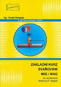 Základní kurz svařování MIG/MAG (6. aktualizované vydání)