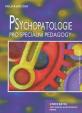 Psychopatologie pro speciálni pedagogy
