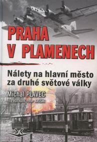 Praha v plamenech