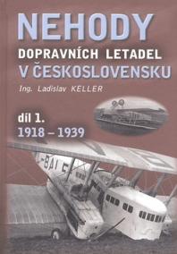 Nehody dopravních letadel v Československu díl 1. 1918-1939