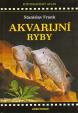 Akvarijní ryby