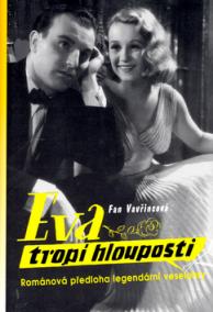 Eva tropí hlouposti