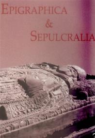 Epigraphica et Sepulcralia 3