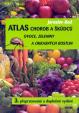 Atlas chorob a škůdců ovoce, zeleniny a okrasných rostlin - 3. vydání