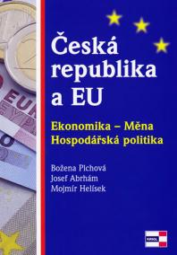 Česká republika a EU - Ekonomika - Měna - Hospodářská politika