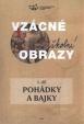 Vzácné školní obrazy I. díl - Pohádky a bajky