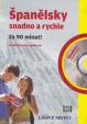 Španělsky snadno a rychle + CD