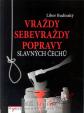 Vraždy, sebevraždy, popravy slavných čec