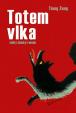 Totem vlka - velký čínský román