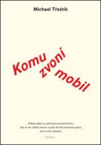 Komu zvoní mobil