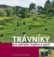 Trávníky pro zahradu, krajinu a sport